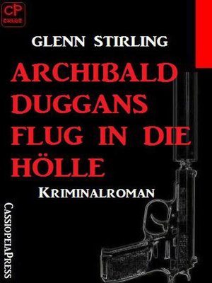 cover image of Archibald Duggans Flug in die Hölle